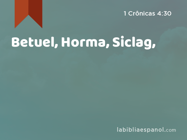 Betuel, Horma, Siclag, - 1 Crônicas 4:30